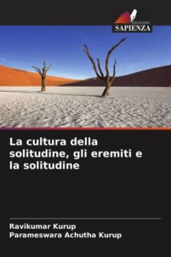 cultura della solitudine, gli eremiti e la solitudine