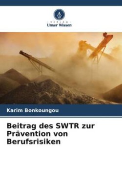 Beitrag des SWTR zur Prävention von Berufsrisiken