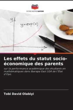 Les effets du statut socio-économique des parents