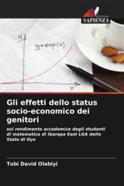 Gli effetti dello status socio-economico dei genitori