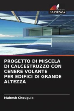 Progetto Di Miscela Di Calcestruzzo Con Cenere Volante Per Edifici Di Grande Altezza