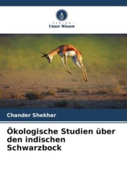 Ökologische Studien über den indischen Schwarzbock