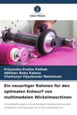 neuartiger Rahmen für den optimalen Entwurf von multimodalen Wickelmaschinen