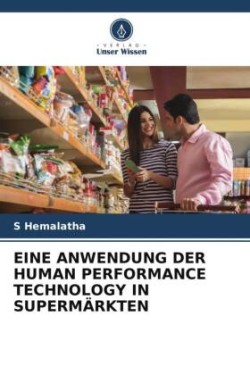 Eine Anwendung Der Human Performance Technology in Supermärkten