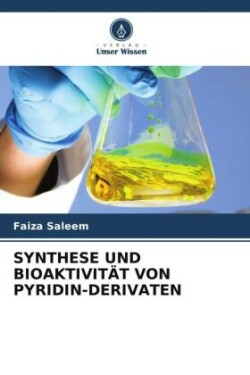 Synthese Und Bioaktivität Von Pyridin-Derivaten