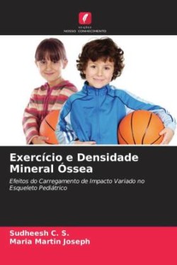 Exercício e Densidade Mineral Óssea