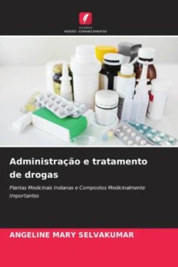 Administração e tratamento de drogas
