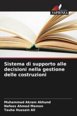 Sistema di supporto alle decisioni nella gestione delle costruzioni