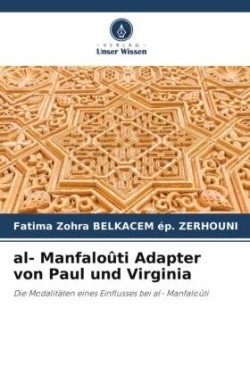 al- Manfaloûti Adapter von Paul und Virginia