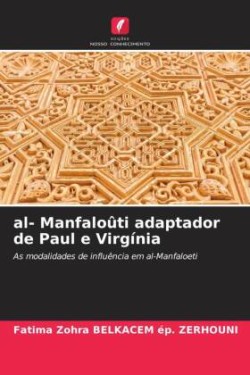 al- Manfaloûti adaptador de Paul e Virgínia