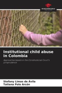 Institutional child abuse in Colombia