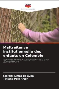 Maltraitance institutionnelle des enfants en Colombie