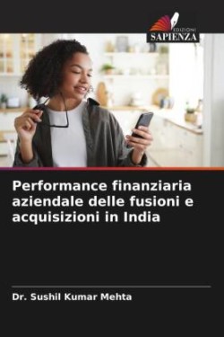 Performance finanziaria aziendale delle fusioni e acquisizioni in India