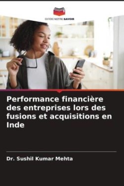 Performance financière des entreprises lors des fusions et acquisitions en Inde