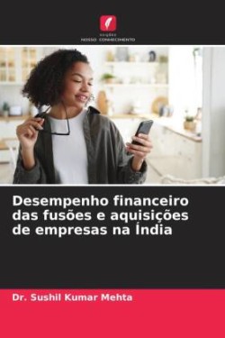 Desempenho financeiro das fusões e aquisições de empresas na Índia