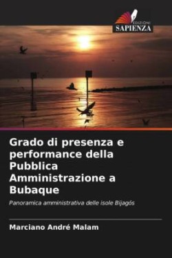 Grado di presenza e performance della Pubblica Amministrazione a Bubaque