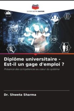 Diplôme universitaire - Est-il un gage d'emploi ?