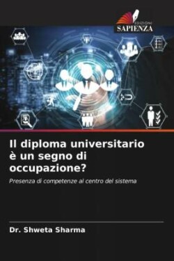 diploma universitario è un segno di occupazione?