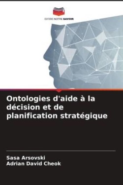 Ontologies d'aide à la décision et de planification stratégique