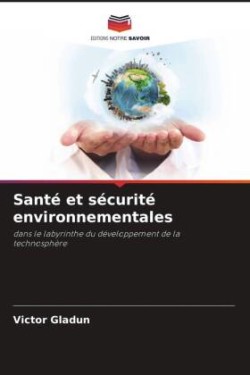 Santé et sécurité environnementales