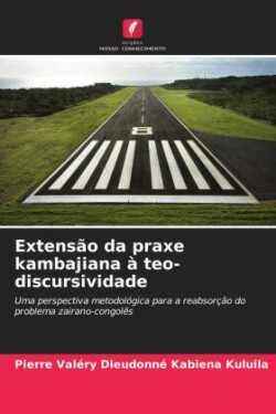 Extensão da praxe kambajiana à teo-discursividade