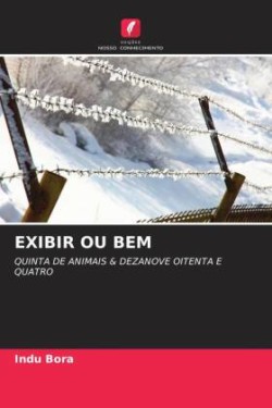 Exibir Ou Bem