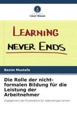 Rolle der nicht-formalen Bildung für die Leistung der Arbeitnehmer