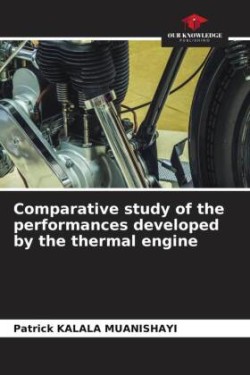 Comparative study of the performances developed by the thermal engine