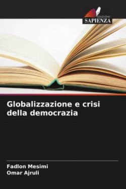 Globalizzazione e crisi della democrazia