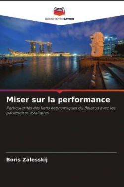 Miser sur la performance