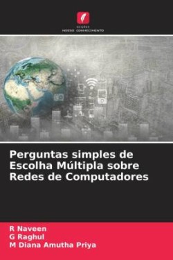 Perguntas simples de Escolha Múltipla sobre Redes de Computadores