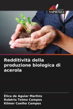 Redditività della produzione biologica di acerola