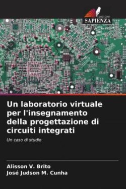 laboratorio virtuale per l'insegnamento della progettazione di circuiti integrati
