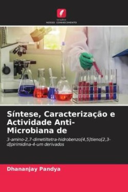 Síntese, Caracterização e Actividade Anti-Microbiana de