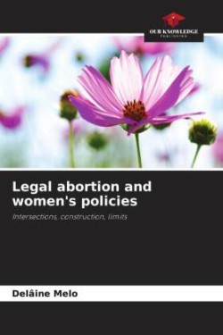 Legal abortion and women's policies