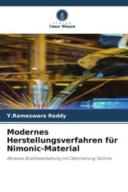 Modernes Herstellungsverfahren für Nimonic-Material