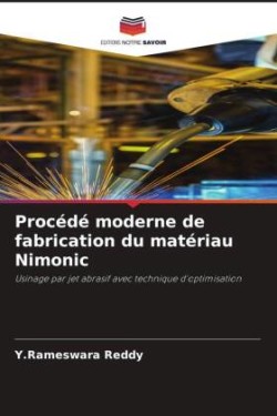 Procédé moderne de fabrication du matériau Nimonic