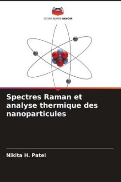 Spectres Raman et analyse thermique des nanoparticules
