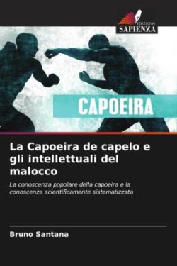 Capoeira de capelo e gli intellettuali del malocco