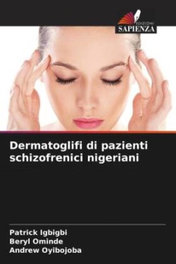 Dermatoglifi di pazienti schizofrenici nigeriani