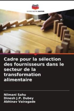 Cadre pour la sélection des fournisseurs dans le secteur de la transformation alimentaire