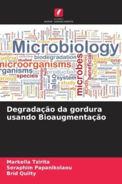 Degradação da gordura usando Bioaugmentação