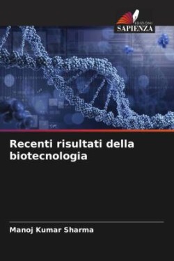 Recenti risultati della biotecnologia