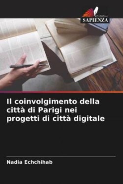 coinvolgimento della città di Parigi nei progetti di città digitale