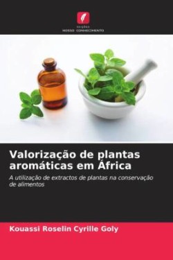 Valorização de plantas aromáticas em África