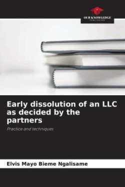 Early dissolution of an LLC as decided by the partners