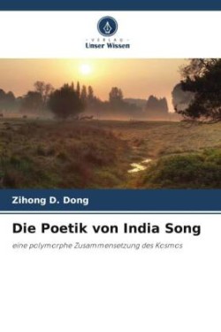 Poetik von India Song