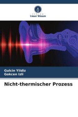 Nicht-thermischer Prozess