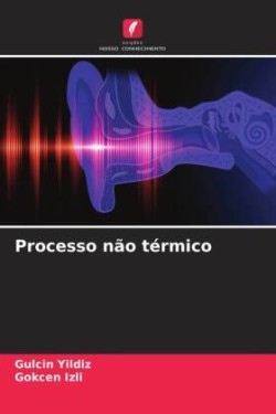 Processo não térmico