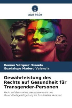 Gewährleistung des Rechts auf Gesundheit für Transgender-Personen